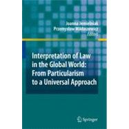 Interpretation of Law in the Global World