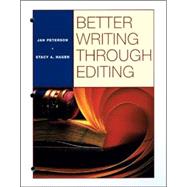 Better Writing Through Editing: Student Text