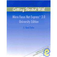 Getting Started with Micro Focus NetExpress, University Edition, 3.0