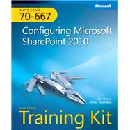 Self-Paced Training Kit (Exam 70-667) Configuring Microsoft SharePoint 2010 (MCTS)