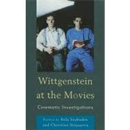 Wittgenstein at the Movies Cinematic Investigations