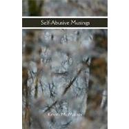 Self-aubsive Musings