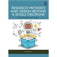 Research Methods and Design Beyond a Single Discipline