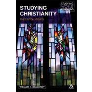 Studying Christianity The Critical Issues