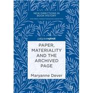 Paper, Materiality and the Archived Page