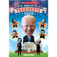Scholastic Book of Presidents 2020