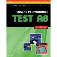ASE Test Preparation- A8 Engine Performance