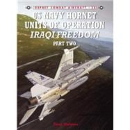 US Navy Hornet Units of Operation Iraqi Freedom (Part Two)