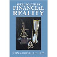 Spellbound by Financial Reality