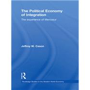 The Political Economy of Integration: The Experience of Mercosur