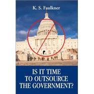 Is It Time to Outsource the Government?