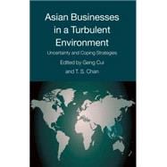 Asian Businesses in a Turbulent Environment