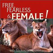 Free, Fearless Female