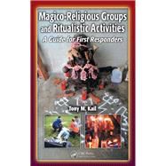 Magico-Religious Groups and Ritualistic Activities
