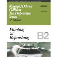 ASE Test Prep Series -- Collision (B2) Painting and Refinishing