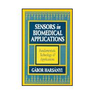 Sensors in Biomedical Applications: Fundamentals, Technology and Applications
