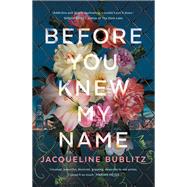 Before You Knew My Name