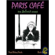 Paris Café The Select Crowd