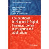 Computational Intelligence in Digital Forensics: Forensic Investigation and Applications