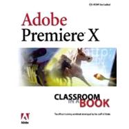 Adobe Premiere 6.5 Classroom in a Book