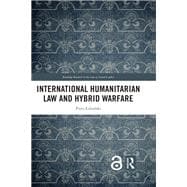 International Humanitarian Law and Hybrid Warfare book cover, ISBN 9781003198857