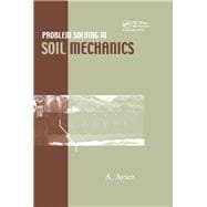 Problem Solving in Soil Mechanics
