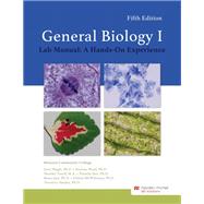 General Biology I Lab Manual: A Hands-On Experience - Houston Community College