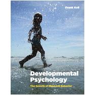 Developmental Psychology The Growth of Mind and Behavior,9780393978858