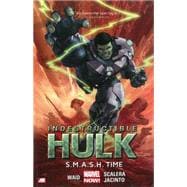 Indestructible Hulk Volume 3 S.M.A.S.H. Time (Marvel Now)