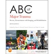 ABC of Major Trauma Rescue, Resuscitation with Imaging, and Rehabilitation