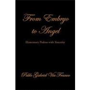 From Embryo to Angel