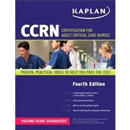 CCRN - Certification for Adult Critical Care Nurses