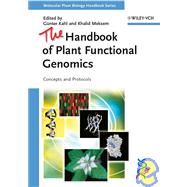 The Handbook of Plant Functional Genomics Concepts and Protocols