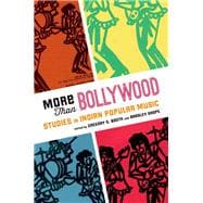 More Than Bollywood Studies in Indian Popular Music