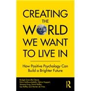 Creating The World We Want To Live In