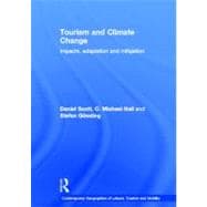 Tourism and Climate Change: Impacts, Adaptation and Mitigation