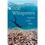 Coral Whisperers