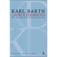 Church Dogmatics Study Edition 26 The Doctrine of Reconciliation IV.2 Â§ 67-68