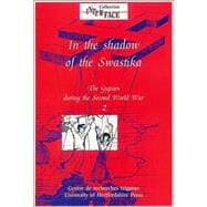 In the Shadow of the Swastika Volume 2: The Gypsies during the Second World War