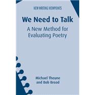 We Need to Talk A New Method for Evaluating Poetry