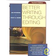 Better Writing Through Editing: Teacher's Edition
