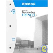 Discovering French Nouveau : Workbook Student Level 2