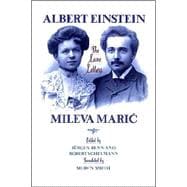 Albert Einstein - Mileva Maric : The Love Letters