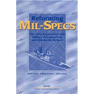 Reforming Mil-Specs: The Navy Experience with Military Specifications and Standards Reform