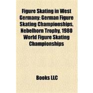Figure Skating in West Germany : German Figure Skating Championships, Nebelhorn Trophy, 1980 World Figure Skating Championships