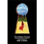 The Hidden Dreams: Prospecting for the Precious Resource of Untapped Youthful Energy