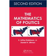 The Mathematics of Politics, Second Edition