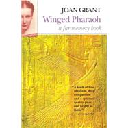 Winged Pharaoh A Far Memory Book