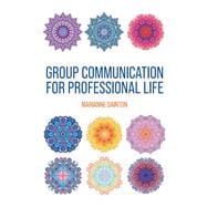 Group Communication for Professional Life,9781793578860