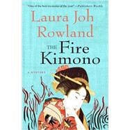 The Fire Kimono A Novel